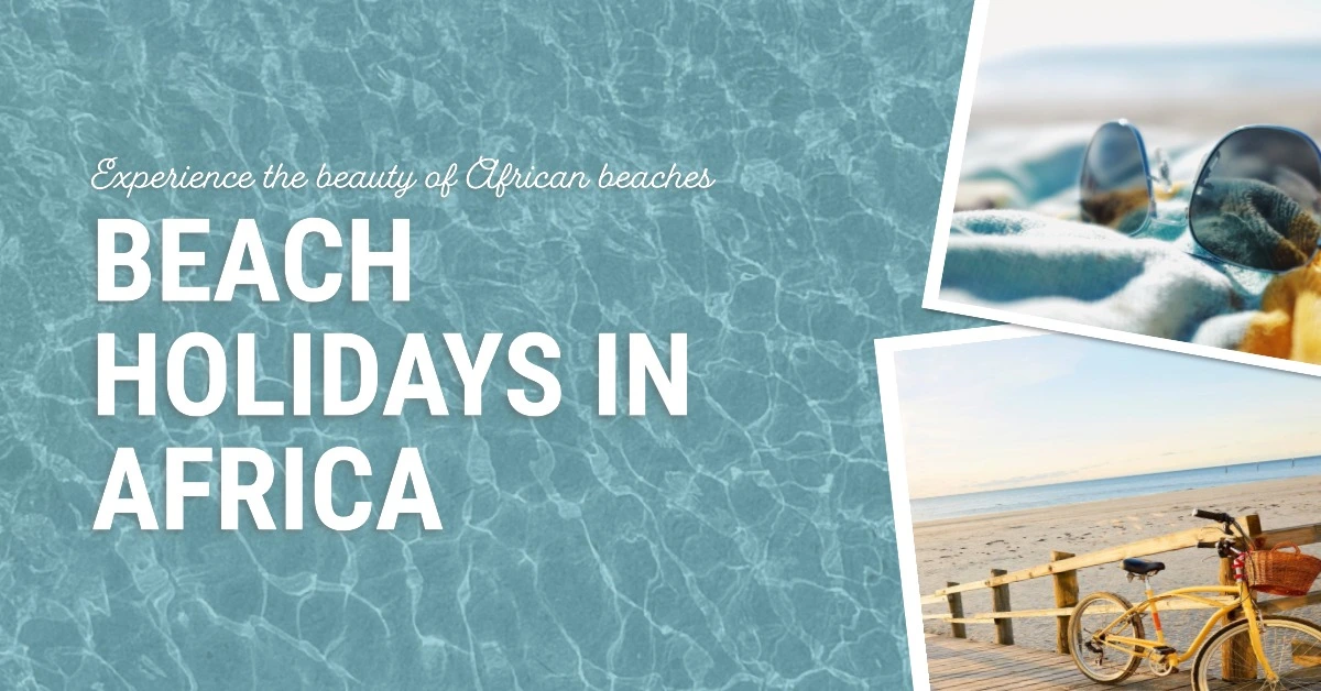Beach Holidays in Africa